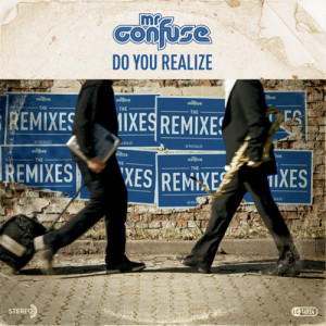 01_Mr_Confuse__Do_You_Realize_The_Remixes_Cover_Front