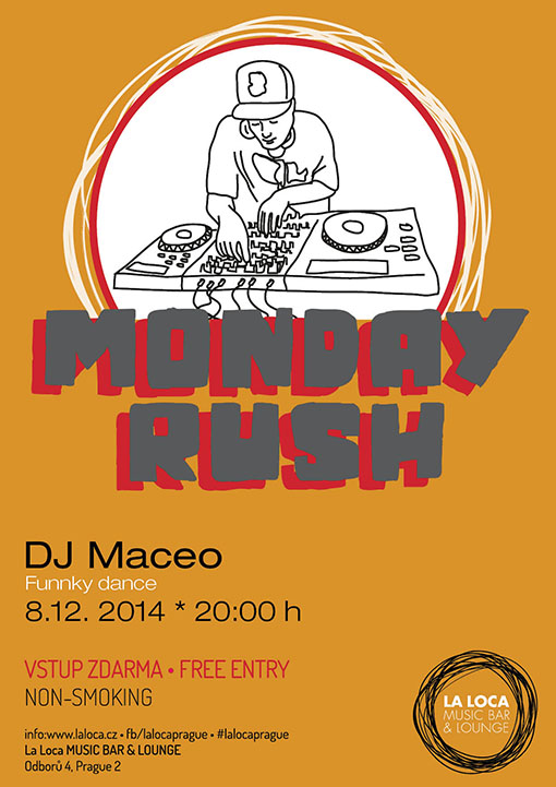 monday rush by maceo