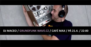 DJ MACEO CAFE MAX