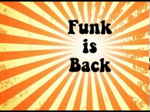 funk is back