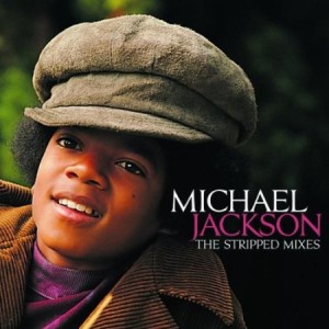 Michael_Jackson___The_Stripped_Mixes.jpg