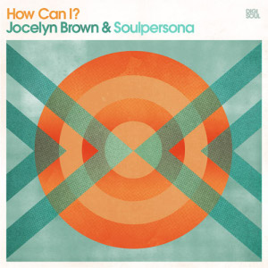 Jocelyn_Brown___how_can_i.jpg